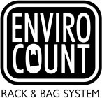 ENVIRO COUNT RACK & BAG SYSTEM
