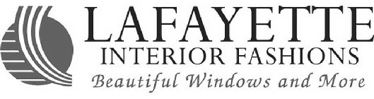 LAFAYETTE INTERIOR FASHIONS BEAUTIFUL WINDOWS AND MORE