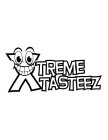 XTREME TASTEEZ