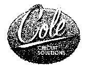 COLE CIRCUIT SOLUTIONS