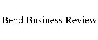 BEND BUSINESS REVIEW