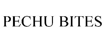 PECHU BITES