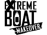 EXTREME BOAT MAKEOVER