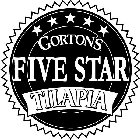 GORTON'S FIVE STAR TILAPIA