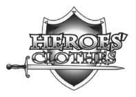 HEROES' CLOTHES