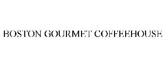 BOSTON GOURMET COFFEEHOUSE