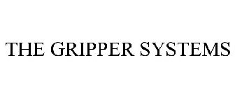 THE GRIPPER SYSTEMS