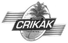 GERMAN CRIKAK IMPORTED PREMIUM IMPORTED