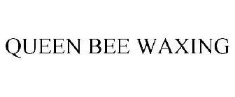 QUEEN BEE WAXING
