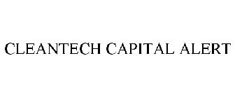 CLEANTECH CAPITAL ALERT