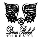 DOM REBEL THREADS