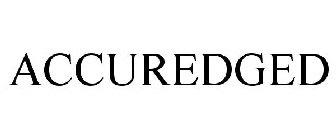 ACCUREDGED