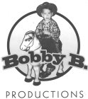 BOBBY B. PRODUCTIONS