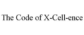THE CODE OF X-CELL-ENCE