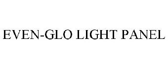 EVEN-GLO LIGHT PANEL