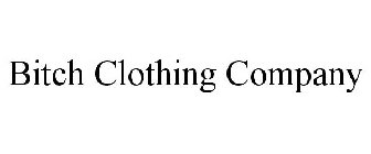 BITCH CLOTHING COMPANY