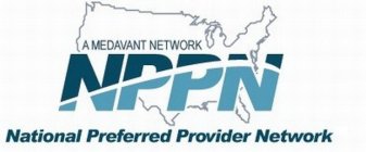 NPPN NATIONAL PREFERRED PROVIDER NETWORK A MEDAVANT NETWORK