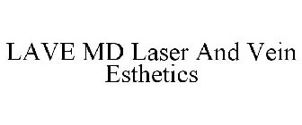 LAVE MD LASER AND VEIN ESTHETICS