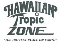 HAWAIIAN TROPIC ZONE 