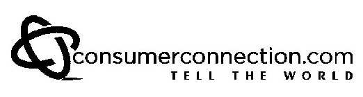CONSUMERCONNECTION.COM TELL THE WORLD