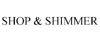 SHOP & SHIMMER
