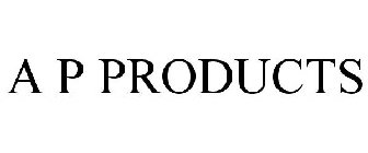 A P PRODUCTS