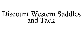 DISCOUNT WESTERN SADDLES AND TACK