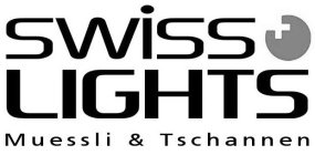 SWISS LIGHTS MUESSLI & TSCHANNEN