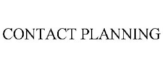 CONTACT PLANNING