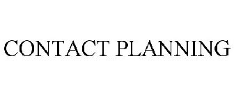 CONTACT PLANNING