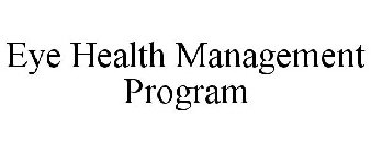 EYE HEALTH MANAGEMENT PROGRAM