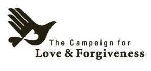 THE CAMPAIGN FOR LOVE & FORGIVENESS