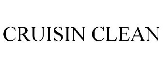CRUISIN CLEAN