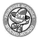 · PRIMROSE SCHOOLS · MUCHO MUNDO