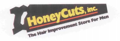 HONEY CUTS, INC. THE HAIR IMPROVEMENT STORE FOR MEN