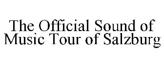 THE OFFICIAL SOUND OF MUSIC TOUR OF SALZBURG