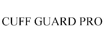 CUFF GUARD PRO