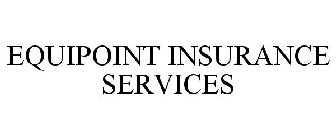 EQUIPOINT INSURANCE SERVICES