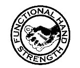FUNCTIONAL HAND STRENGTH