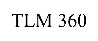 TLM 360