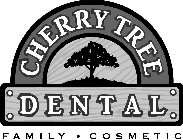 CHERRY TREE DENTAL FAMILY · COSMETIC