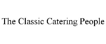 THE CLASSIC CATERING PEOPLE