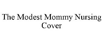 THE MODEST MOMMY NURSING COVER