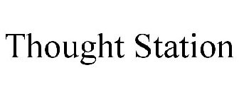 THOUGHT STATION