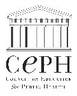 CEPH COUNCIL ON EDUCATION FOR PUBLIC HEALTH