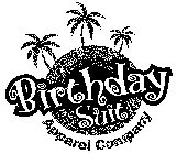 BIRTHDAY SUIT APPAREL COMPANY