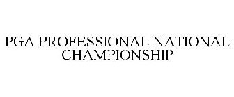 PGA PROFESSIONAL CHAMPIONSHIP