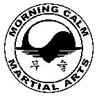 MORNING CALM MARTIAL ARTS