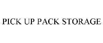 PICK UP PACK STORAGE