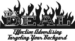 THE DEAL EFFECTIVE ADVERTISING TARGETING YOUR BACKYARD